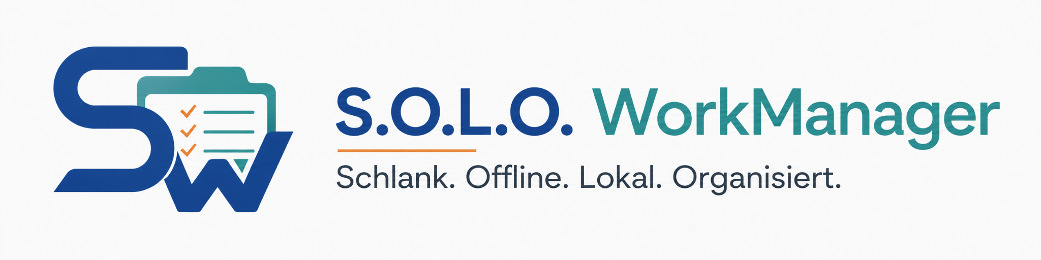 S.O.L.O. WorkManager – Schlank. Offline. Lokal. Organisiert.